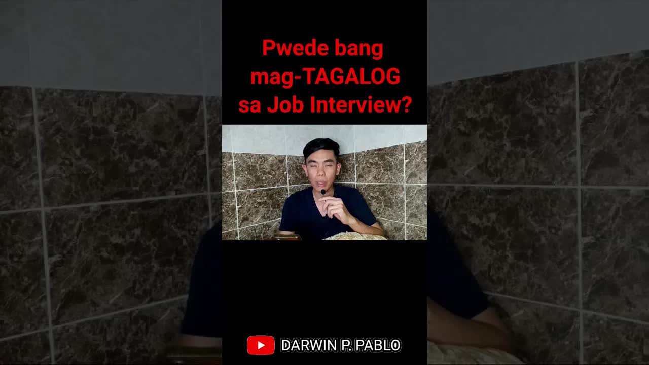 Pwede bang magtagalog sa job interview?