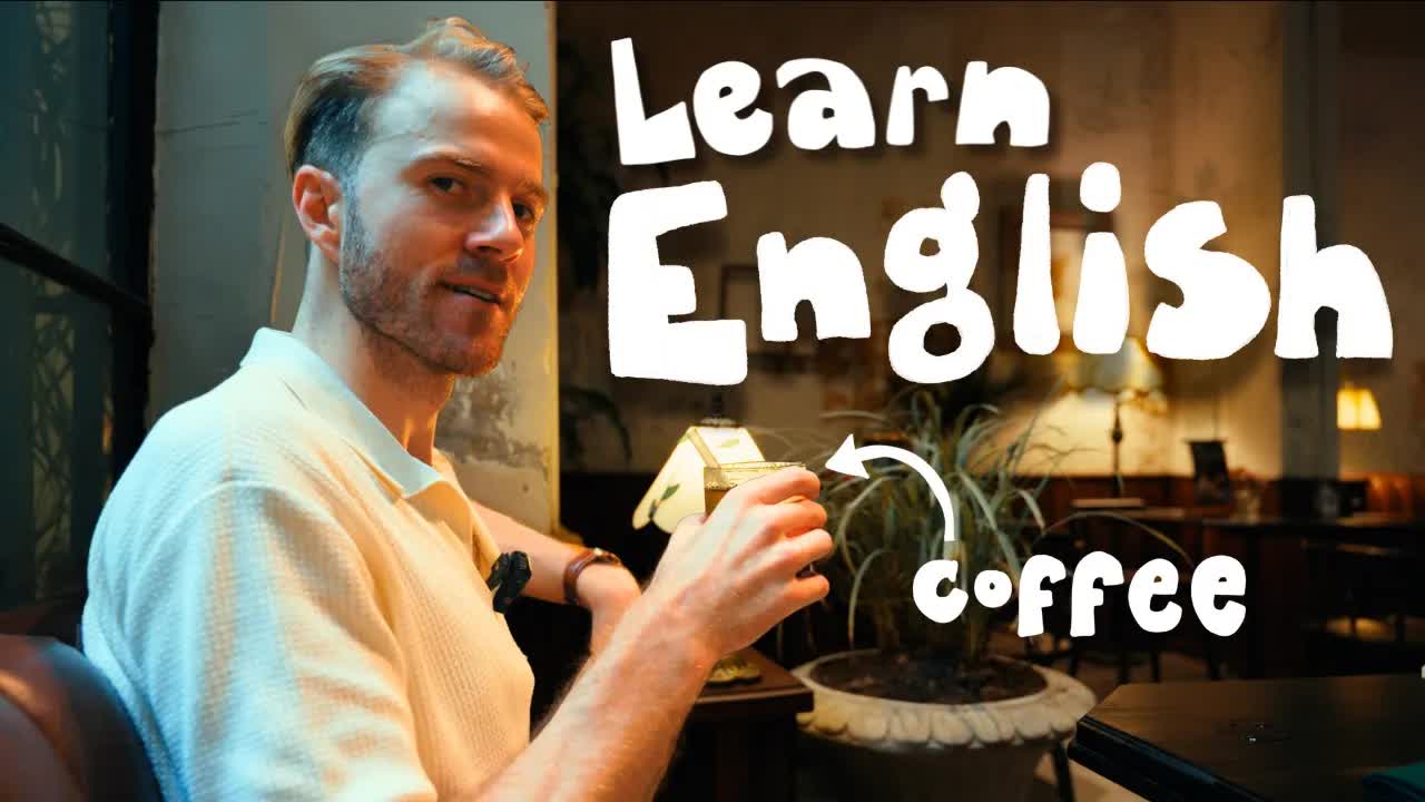 Cafe Hopping and Learning English Vocabulary