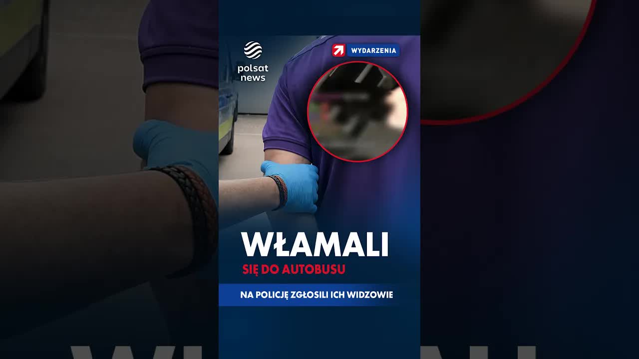 Włamali się do autobusu na żywo streamując