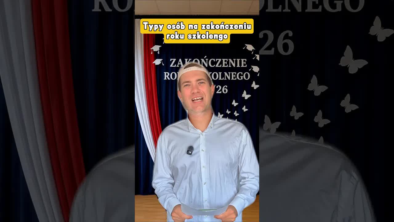 Typy osób na zakończeniu roku szkolnego