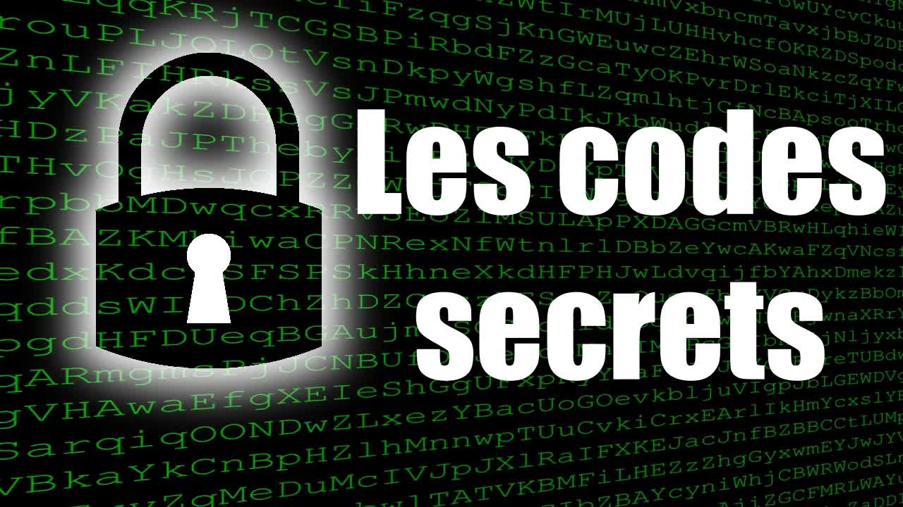 Comment fonctionnent les codes secrets ?