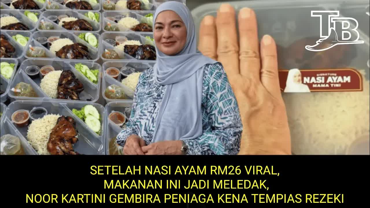 Nor Kartini Gembira Selepas Nasi Ayam Viral