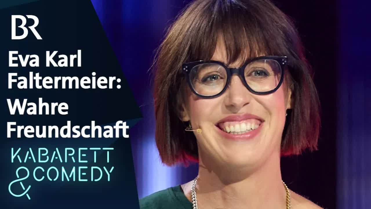 Eva Karl Faltermeier über wahre Freundschaft