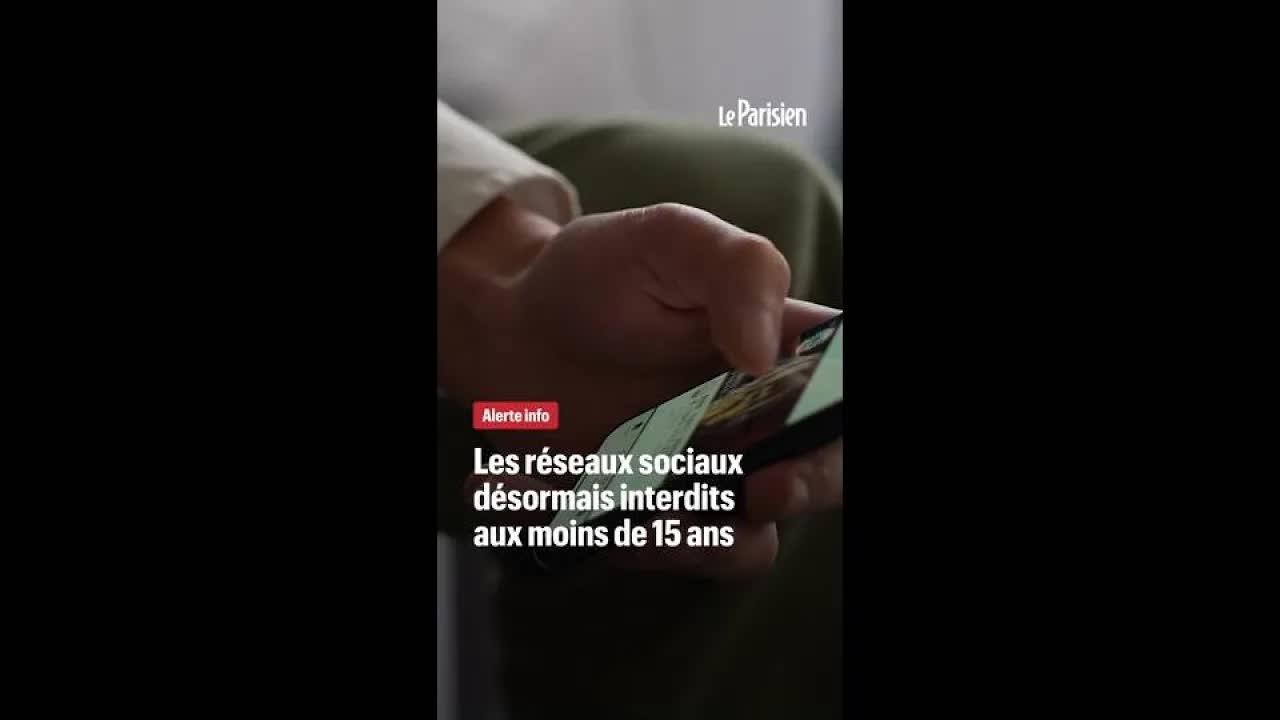Interdiction des réseaux sociaux pour les moins de 15 ans