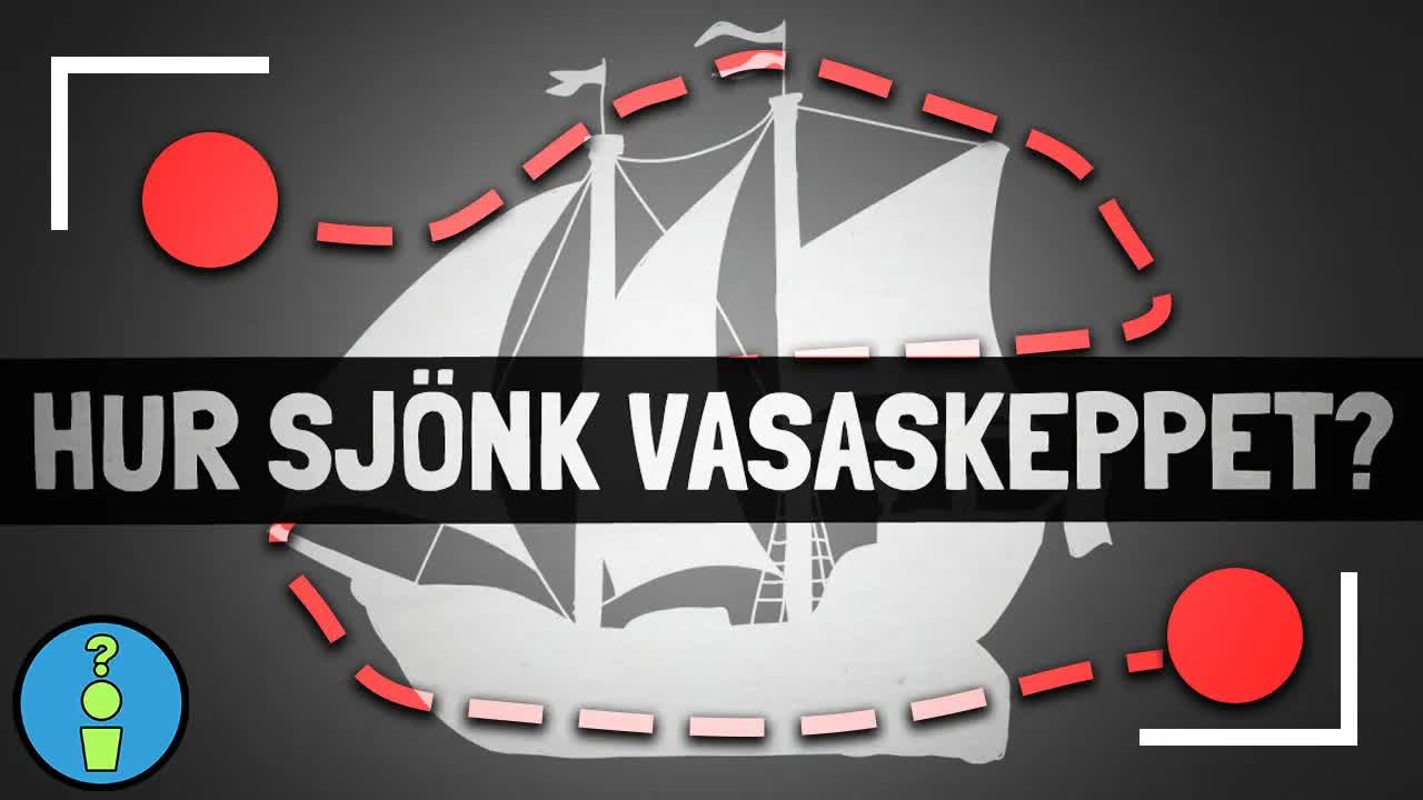 Varför sjönk Vasaskeppet på sin första resa?