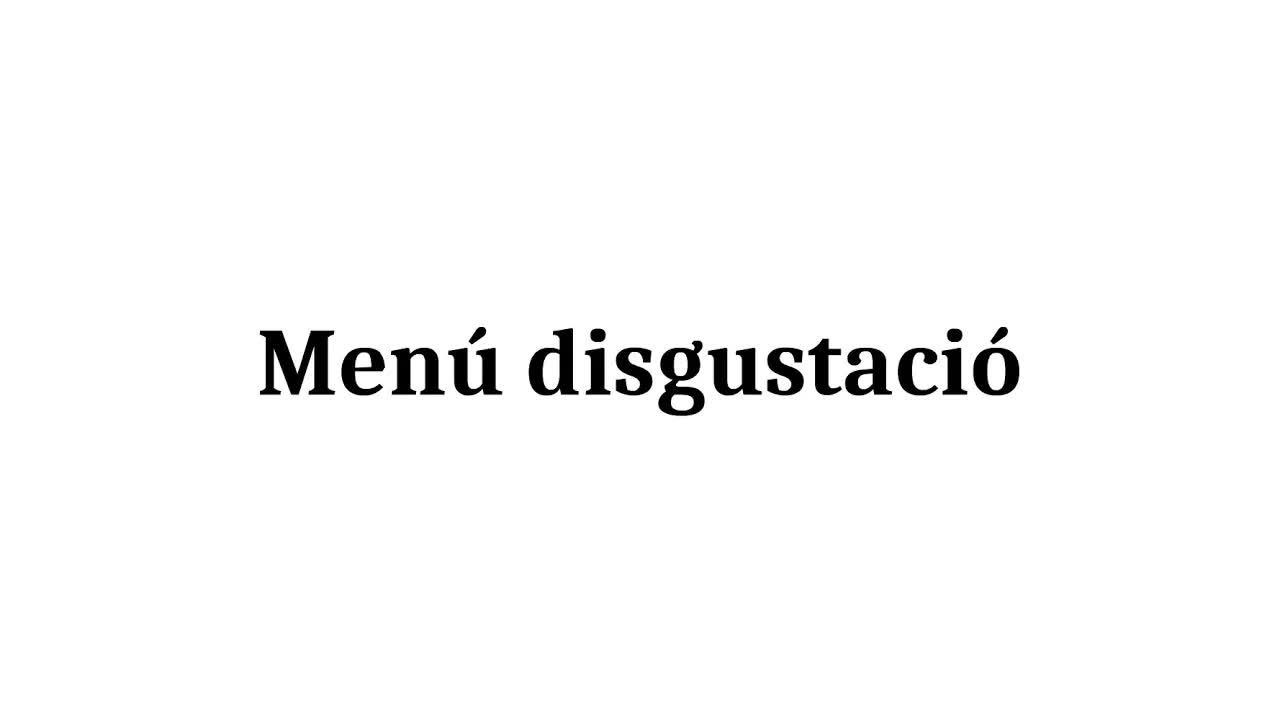 El menú degustació que provoca disgust