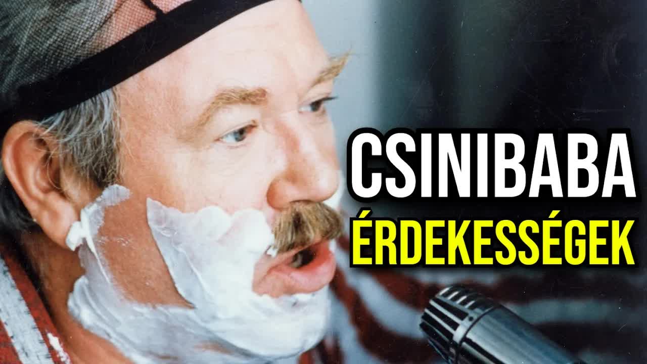 A Csinibaba film háttere és érdekességei