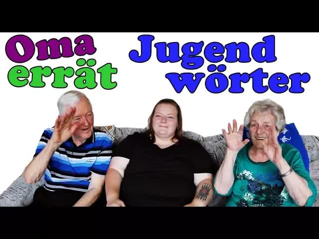 Oma und Opa raten Jugendsprache