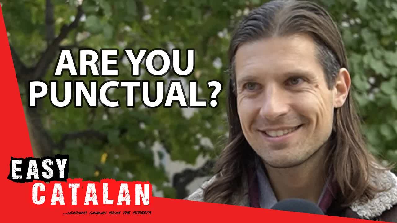 Què significa ser puntual a Catalunya?