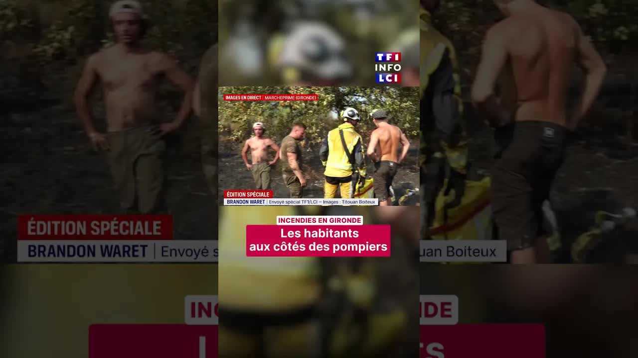 Incendies en Gironde : habitants et pompiers unis