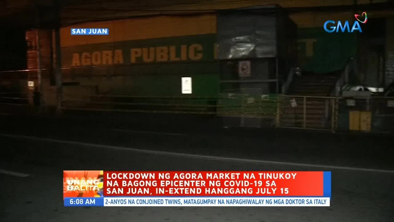 Lockdown ng Agora Market sa San Juan, pinalawig