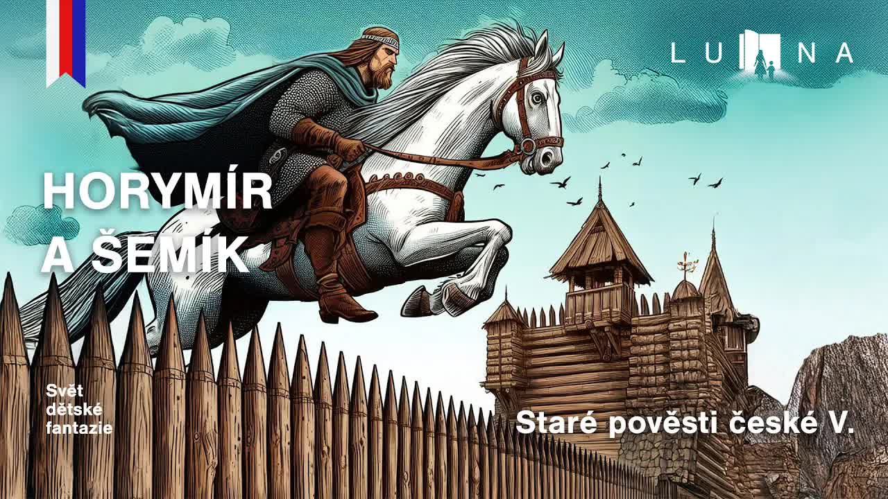 Horymír a Šemík: Česká pověst o statečném koni