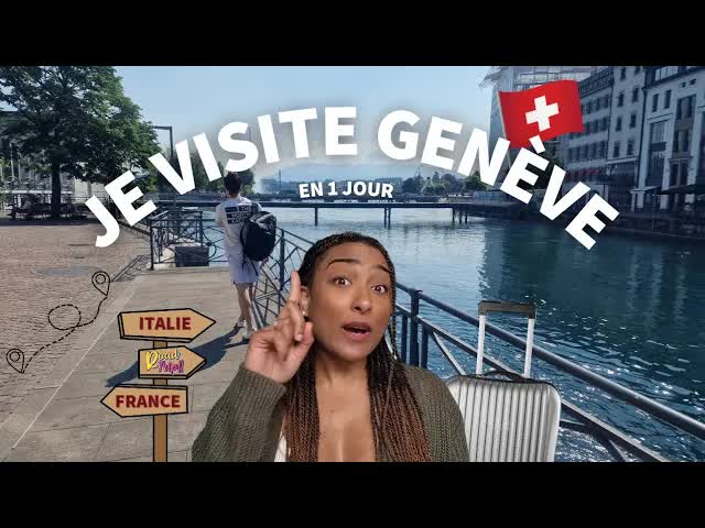 Vlog : Une journée à Genève et road trip vers l'Italie