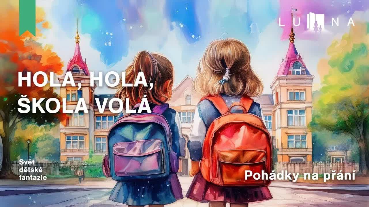 První školní den: Pohádka pro budoucí prvňáčky