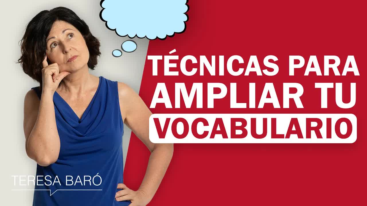Cómo mejorar tu vocabulario con técnicas útiles