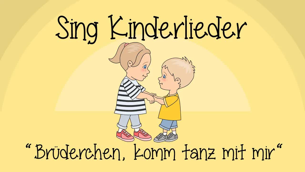 Brüderchen komm tanz mit mir - Kinderlied
