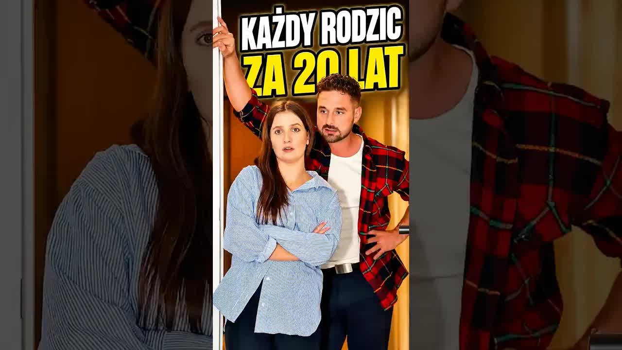 Każdy rodzic za 20 lat