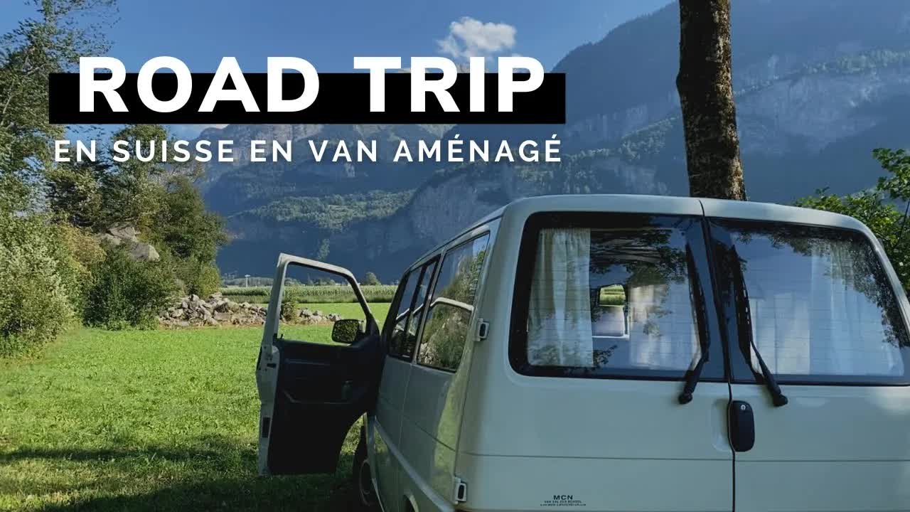 Road trip en Suisse en van aménagé