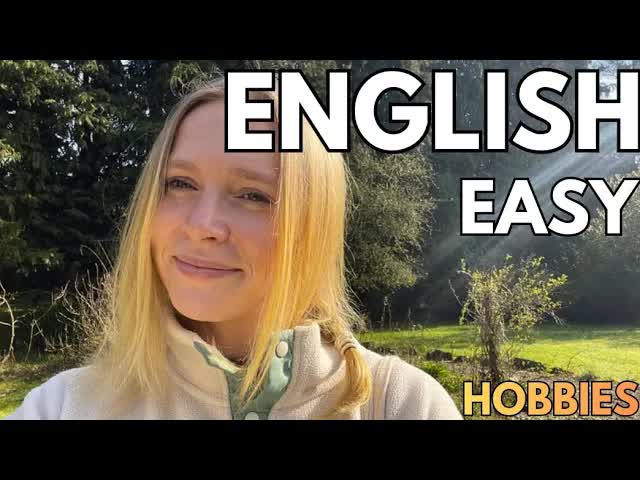 Practice English Speaking With Easy Hobbies Vocabulary