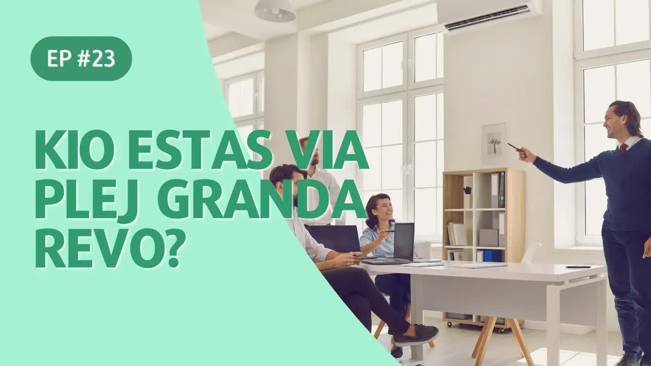 Mia Plej Granda Revo pri Esperanto