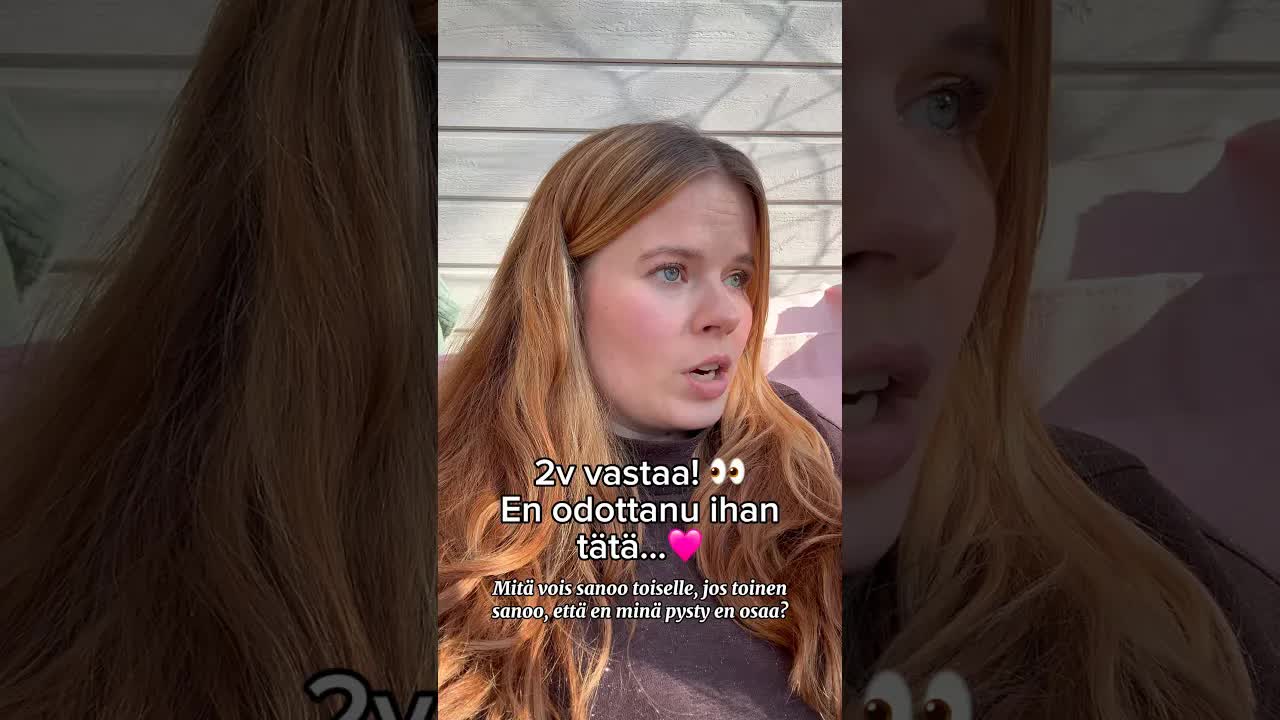 Mitä sanoa jos joku sanoo en pysty?