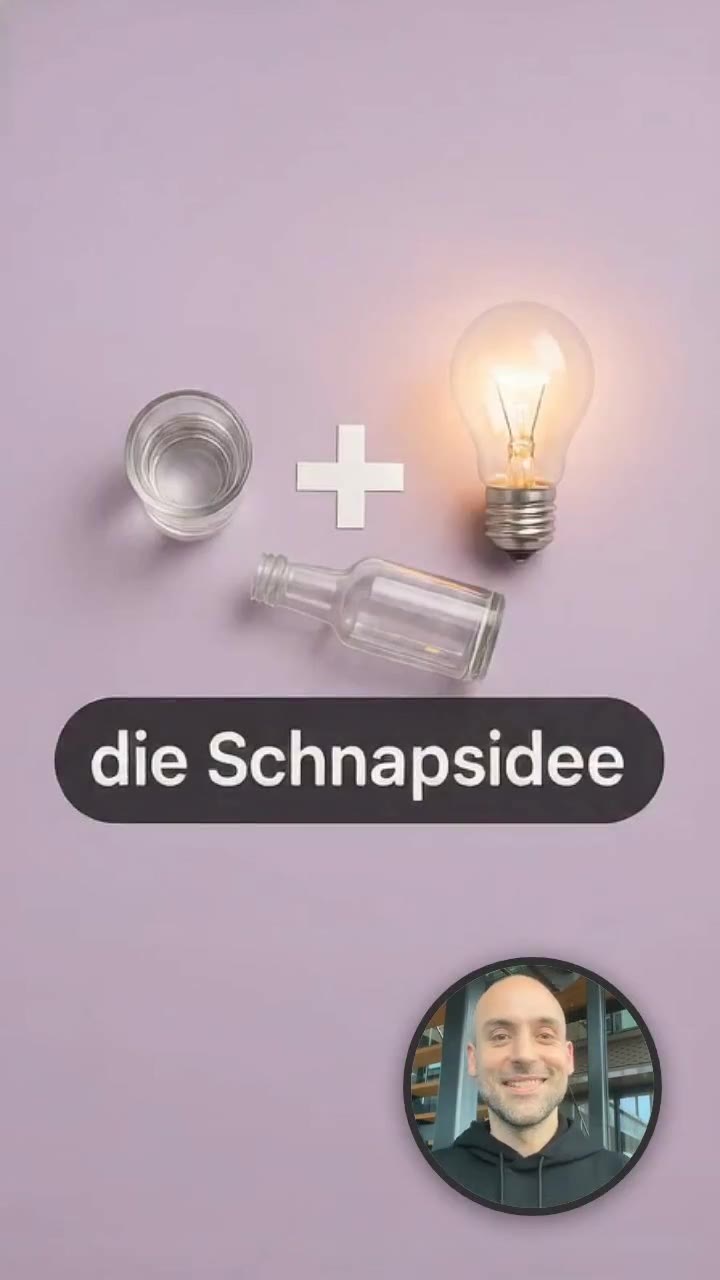 Was bedeutet Schnapsidee im Deutschen?