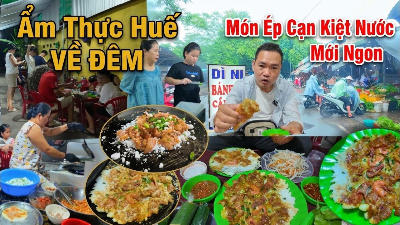 Khám phá ẩm thực đêm Huế và bánh ép Bùi Thị Xuân