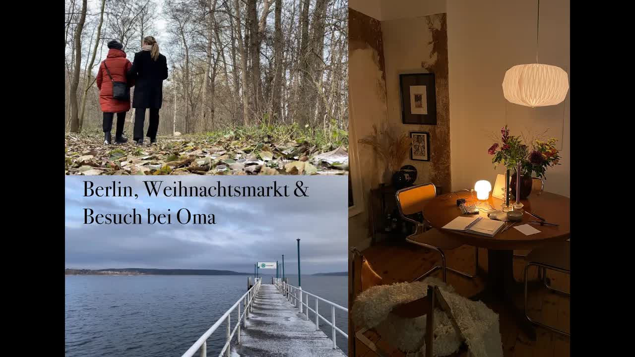 Vlog: Berlin, Weihnachtsmarkt und Besuch bei Oma