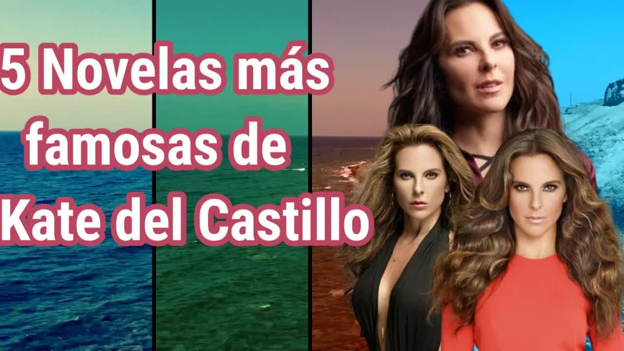 mejores telenovelas de Kate del Castillo en español
