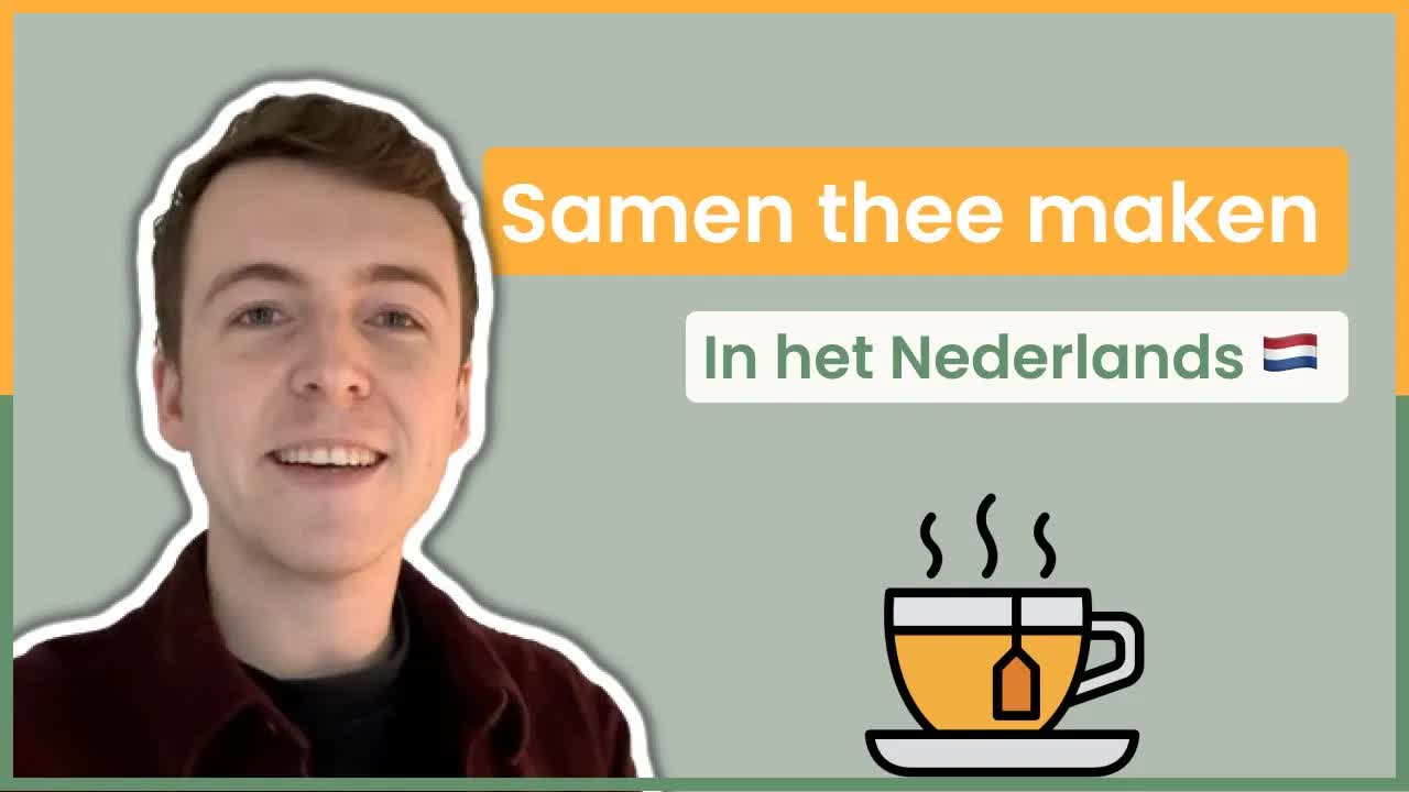 Samen een kopje thee maken in het Nederlands