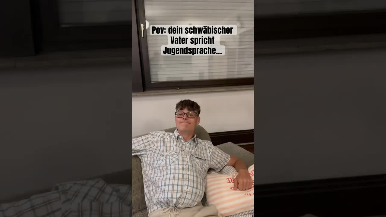 Schwäbischer Vater benutzt Jugendsprache