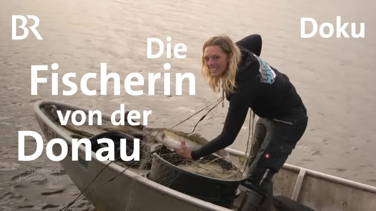 Die Donaufischerin: Eine Frau kann das auch
