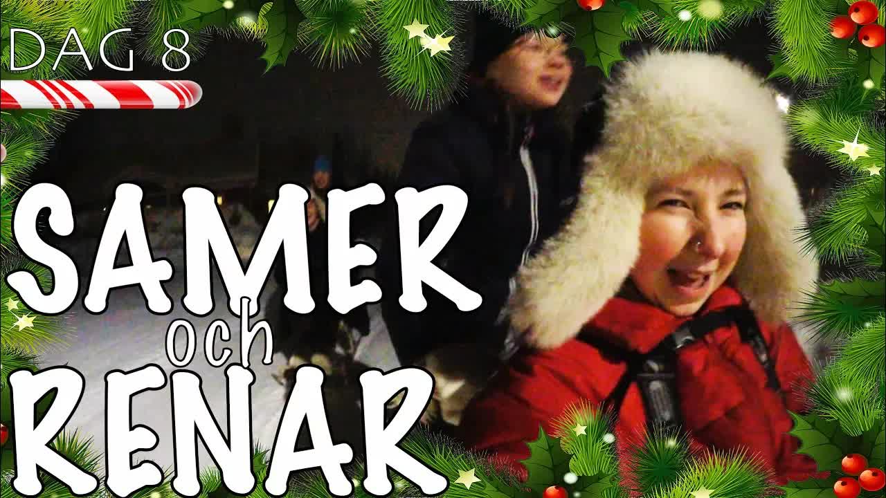 Vlogmas Dag 8: Besök i Jokkmokk med Samefolk