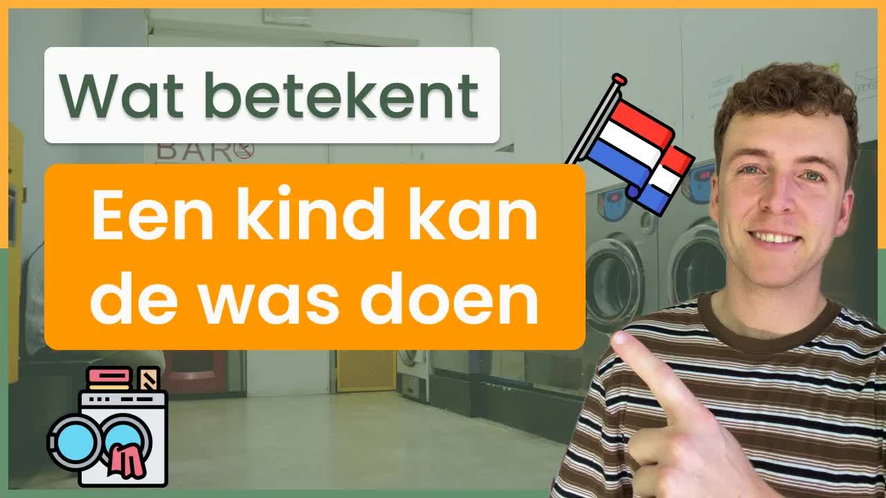 Een kind kan de was doen: betekenis en gebruik