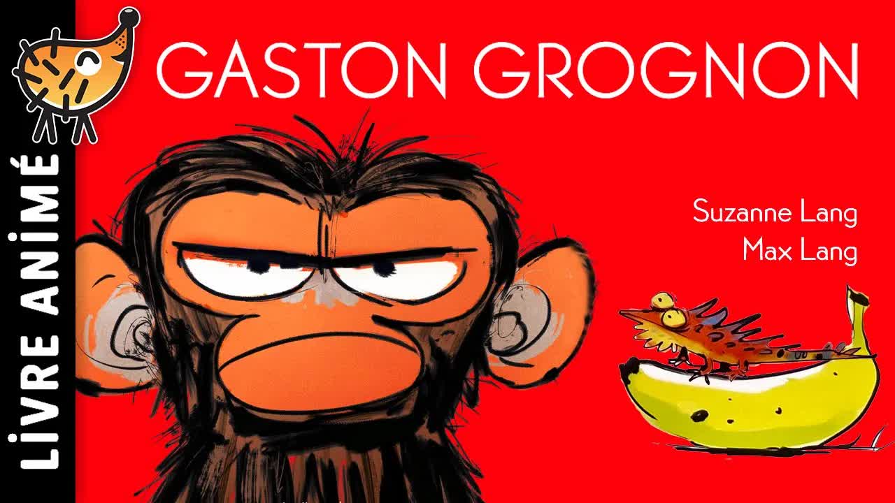 Gaston le Chimpanzé Grognon : Une Histoire pour Enfants