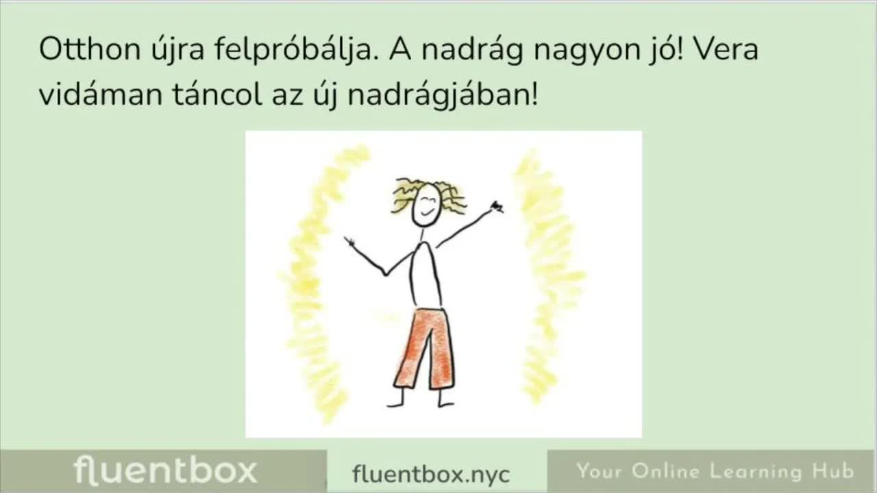 Vera nadrágot vesz a boltban