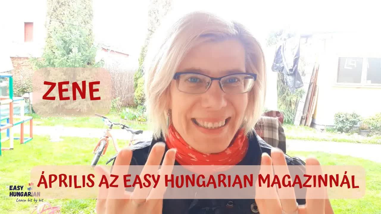 Áprilisi Easy Hungarian Magazin: olvass a zenéről