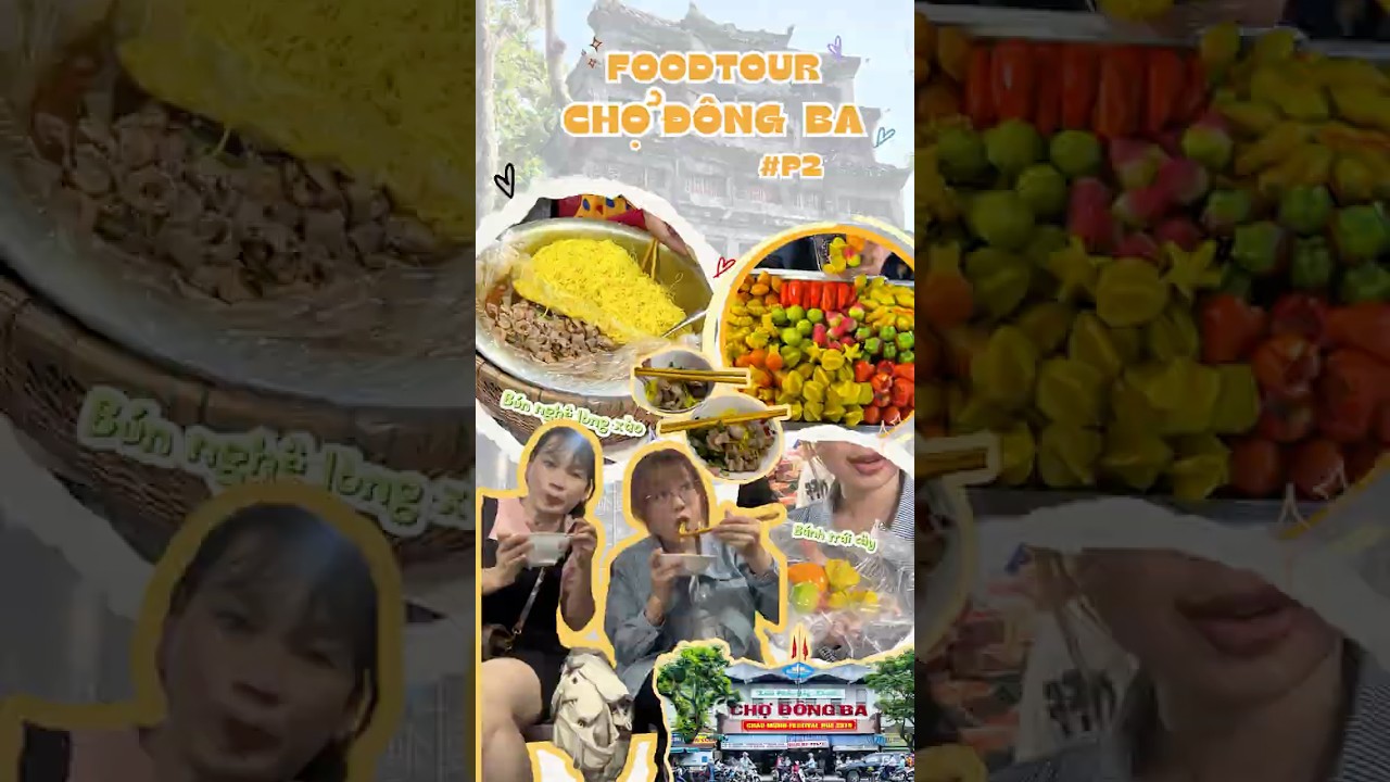 Thưởng thức món ngon giá rẻ tại chợ Đông Ba Huế