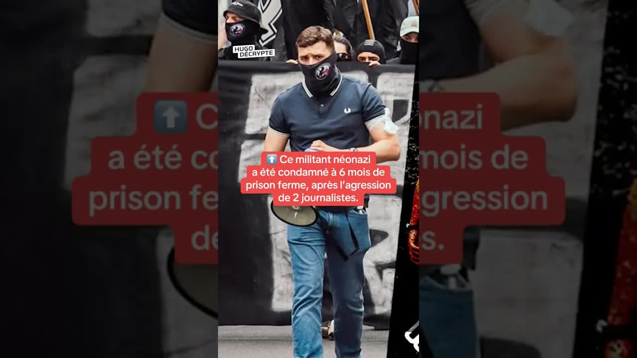 Condamnation d’un néonazi pour agression de journalistes
