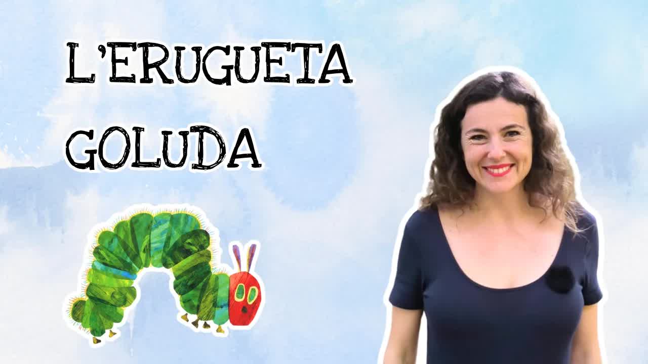 La història de l'eruga goluda