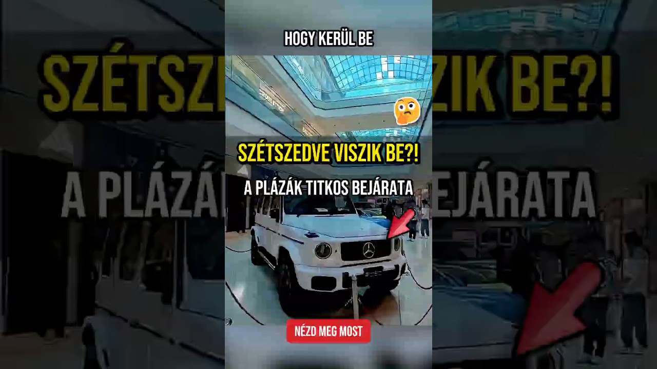 Hogyan jutnak be az autók a plázákba?