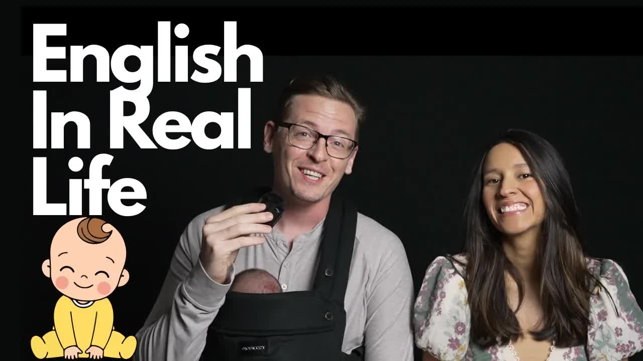Life as New Parents: Real English Conversation