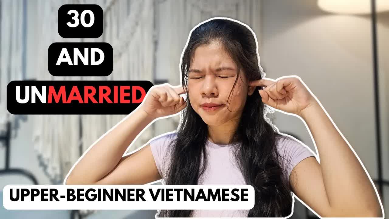 Câu chuyện Hoa 30 tuổi chưa lấy chồng