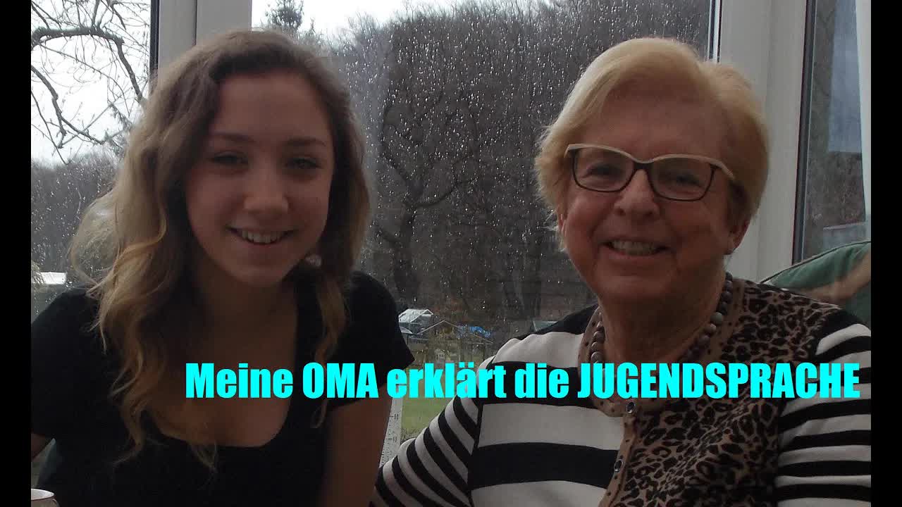 Oma erklärt Jugendworte und Internet-Slang