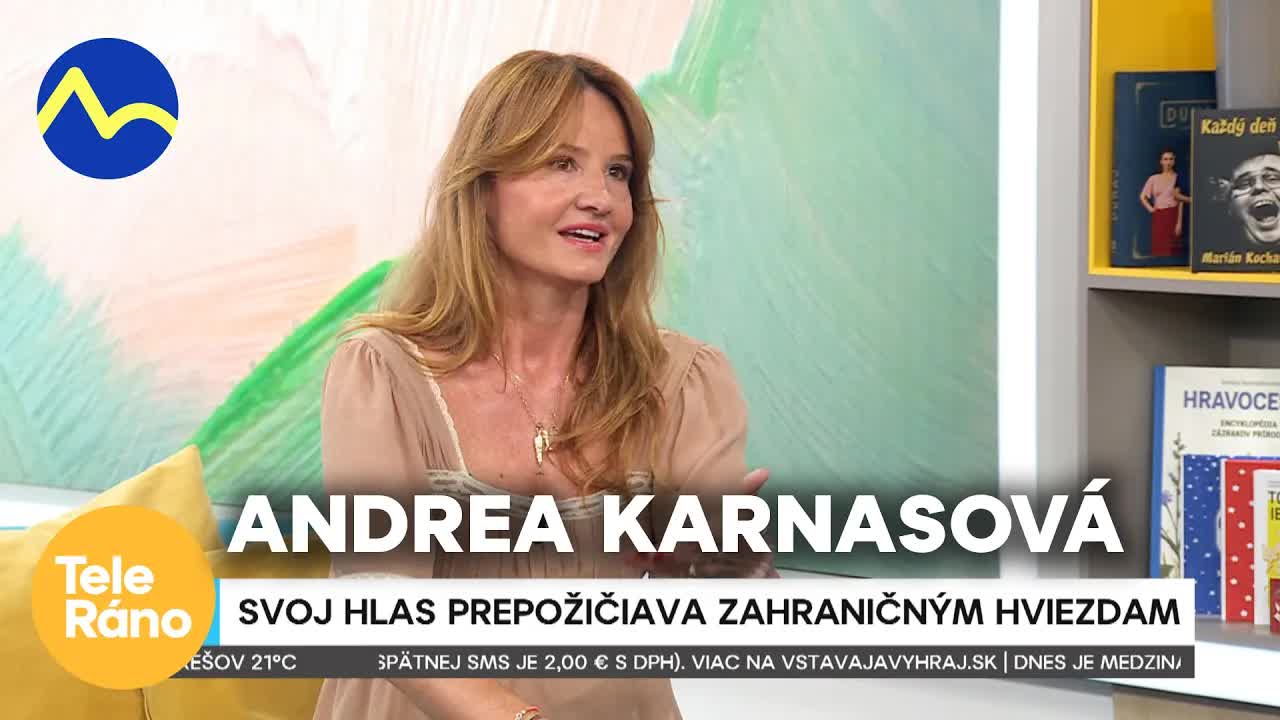 Andrea Karnasová o dabingu, cestovaní a hereckom živote