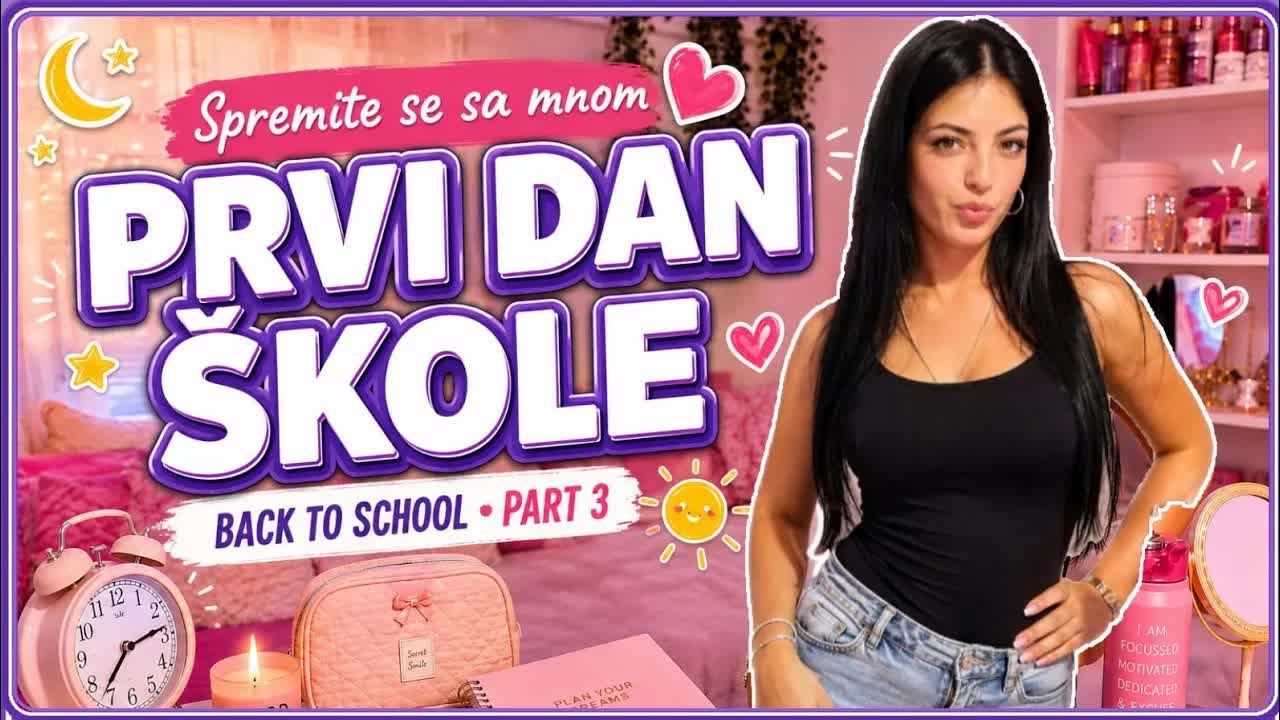 Pripreme za Prvi Dan Škole: Rutina i Outfiti
