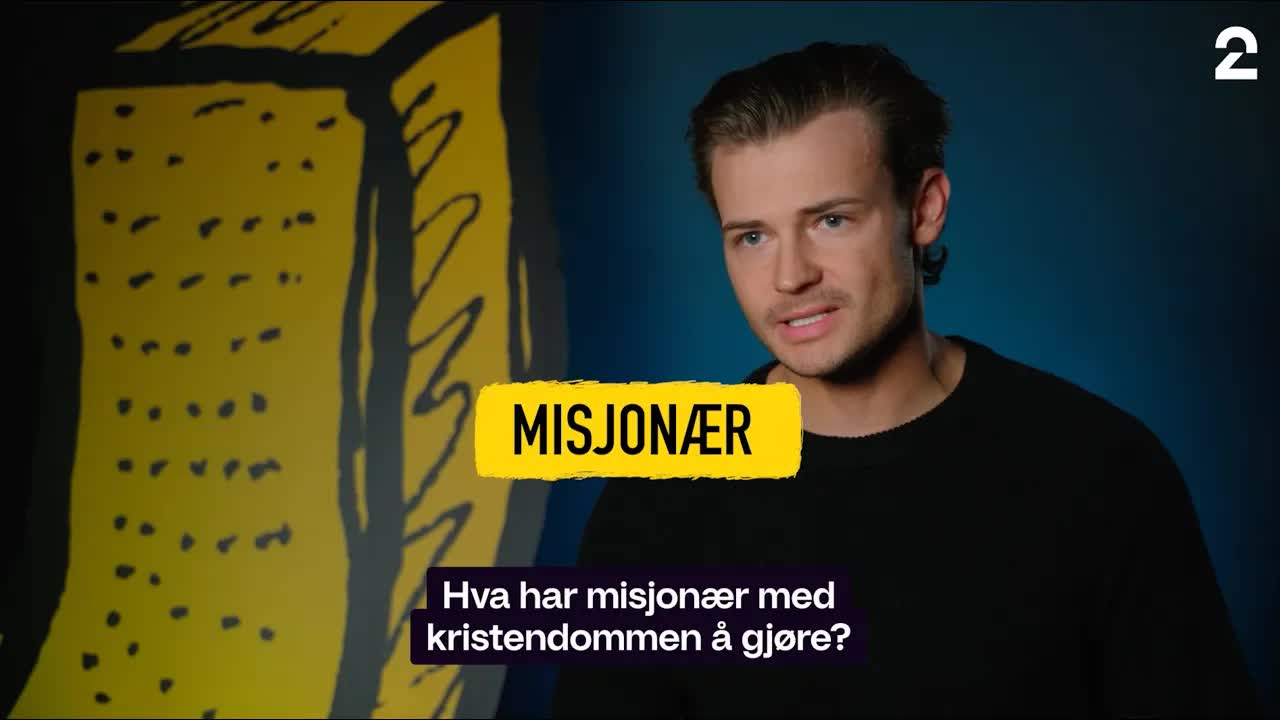 Hva har misjonær med kristendommen å gjøre?