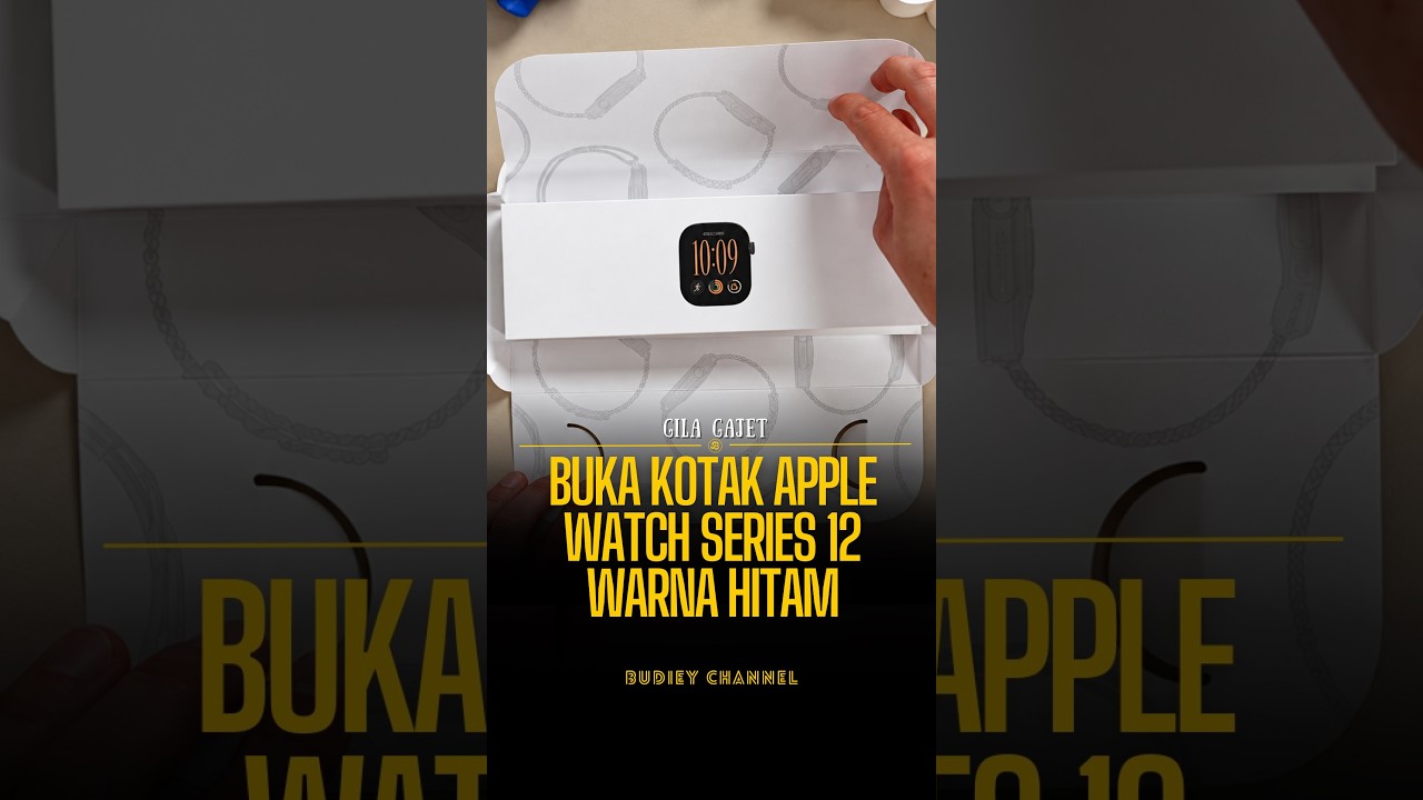 Unboxing Apple Watch 12 Terbaru Budi