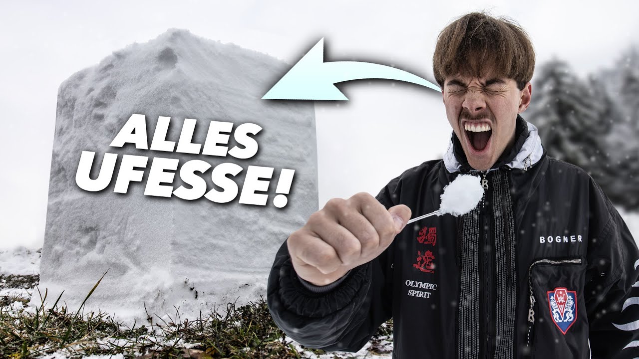 Ich hab den ganzen Schneeblock aufgegessen