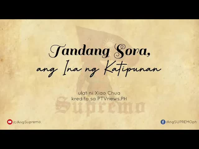 Buhay at kabayanihan ni Tandang Sora